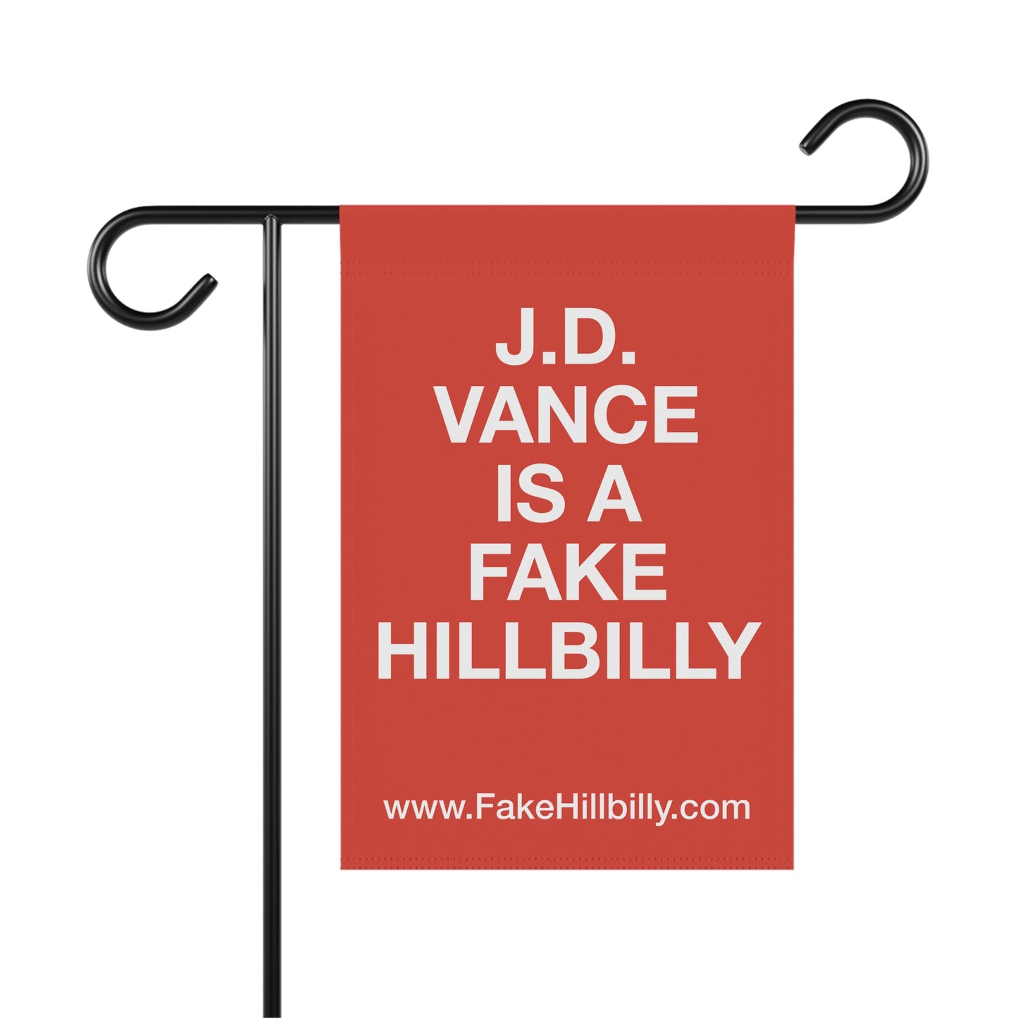 J.D. Vance Is a Fake Hillbilly Garden & House Banner - Red
