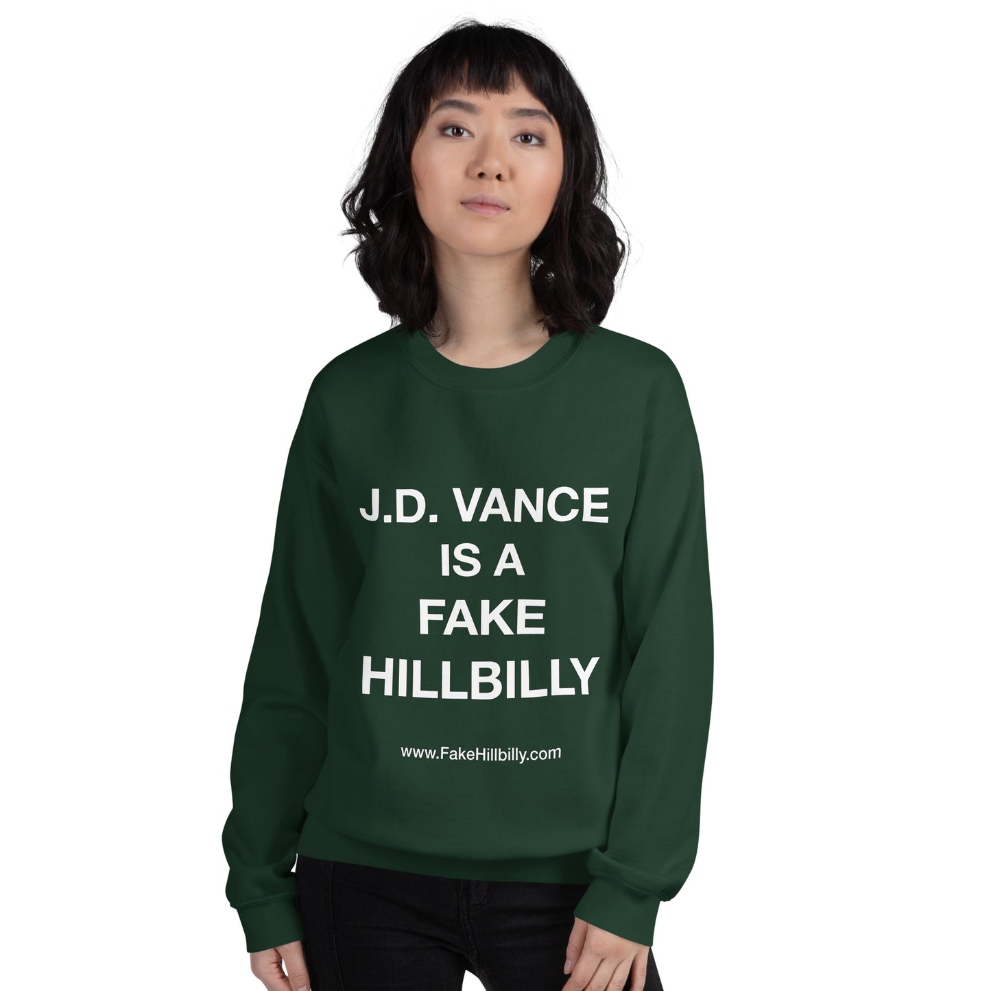 J.D. Vance Is a Fake Hillbilly Unisex Sweatshirt