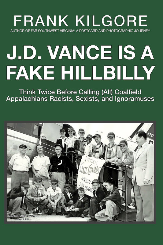 J. D. Vance Is a Fake Hillbilly E-Book