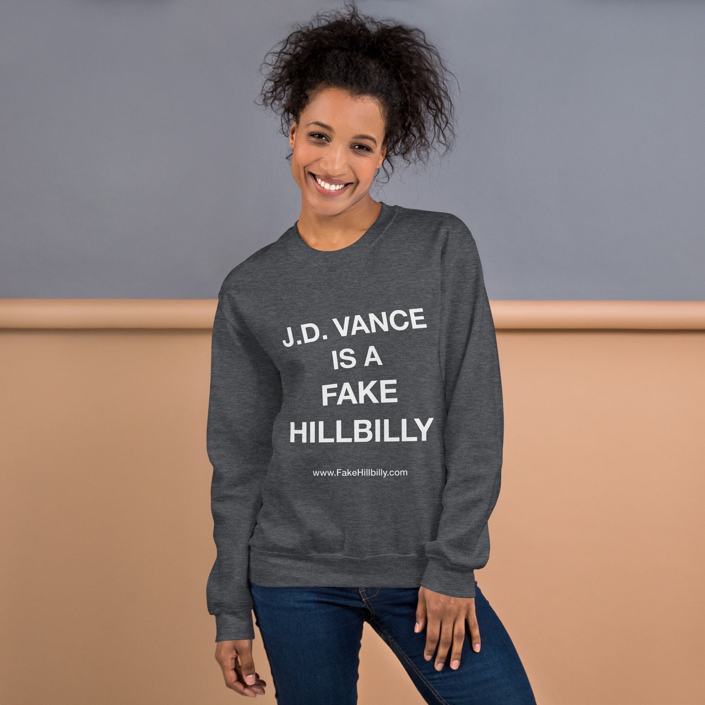 J.D. Vance Is a Fake Hillbilly Unisex Sweatshirt